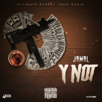 Y Not_Jamal,Tyvel Tyrone Dixon