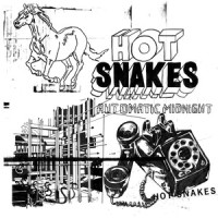 Automatic Midnight_Hot Snakes