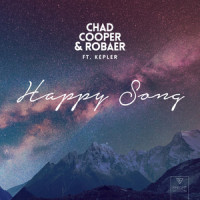 Happy Song_Chad Cooper,Robaer,Kepler