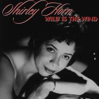 Wild Is the Wind_Shirley Horn