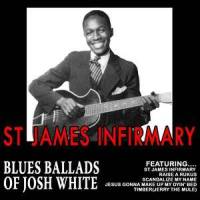 St James Infirmary_Josh White