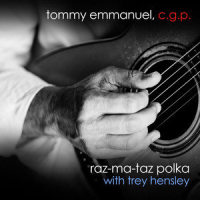 Raz-Ma-Taz Polka_Tommy Emmanuel,Trey Hensley