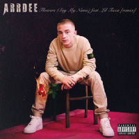 Flowers(Say My Name)_ArrDee,Lil Tecca
