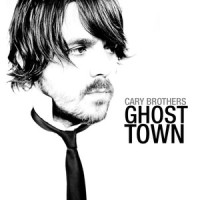 Ghost Town_Cary Brothers