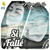 Si falle (feat. Victor de los santos & Skarlet)_Lirika Urbana sobrevivientes,Victor de los Santos,Skarlet