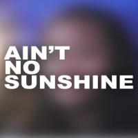 Ain't No Sunshine_Kid Travis