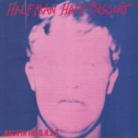 The Len Ganley Stance_Half Man Half Biscuit