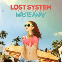 Waste Away_Lost System,Mills