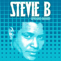 It's So Good_Stevie B
