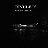 Because I Don't Care_Rivulets