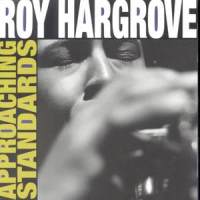 You Don't Know What Love Is_Roy Hargrove