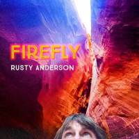Firefly_Rusty Anderson,Stewart Copeland,Chris Shaffer