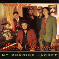 Xmas Time Is Here Again_My Morning Jacket