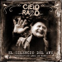 El Silencio del Ave_Cielo Razzo,Diego Almirón
