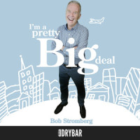 Big Deal_Bob Stromberg