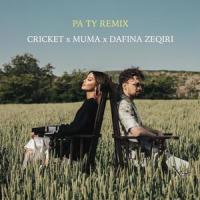 Pa ty_Cricket,Muma,Dafina Zeqiri