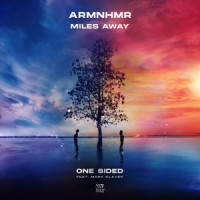 One Sided(feat. Mark Klaver)_ARMNHMR,Miles Away,Mark Klaver