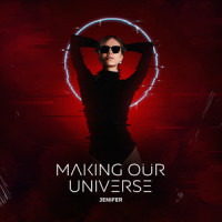 Making Our Universe_Jenifer