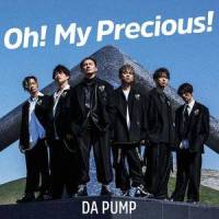 Oh! My Precious!_DA PUMP