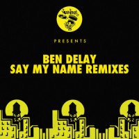 Say My Name_Ben Delay