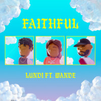 Faithful_Lundi,Wande