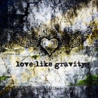 Dig_Love Like Gravity