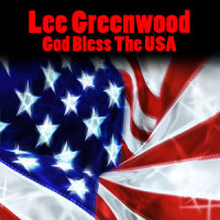 God Bless the USA_Lee Greenwood