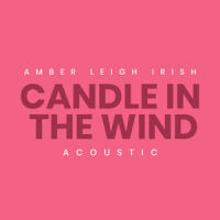 Candle In the Wind_Amber Leigh Irish