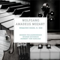 Requiem Mass In D Minor, K. 626 : Confutatis Maledictis_Wiener Philharmoniker,Wiener Sigverein,Herbert von Karajan,Leontyne Price,Hilde Rössel-Majdan,Fritz Wunderlich,Walter Berry,Eberhard Waechter,Franz Sauer