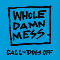 Call The Dogs Off_Whole Damn Mess,Mick Fleetwood