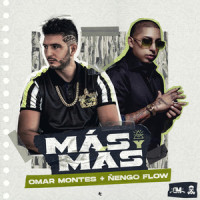 Más y Más_Omar Montes,Ñengo Flow