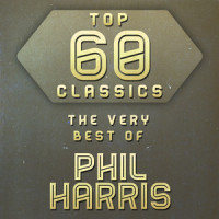 How Can You Say No When All The World Is Saying Yes_Phil Harris