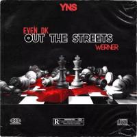 Out The Streets_Werner,Even Dk