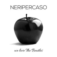 Got to Get You into My Life_Neri Per Caso,J. Lennon,P. McCartney