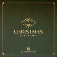 Silent Night_Milestone Worship