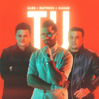TU_Alok,Matheus & Kauan
