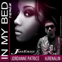 In My Bed_Jordanne Patrice,Ajrenalin