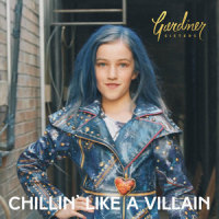 Chillin' Like a Villain_Gardiner Sisters