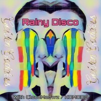 Rainy Disco(feat. CloudMeowz & Komodo)_Golden Goddess,CloudMeowz,Komodo