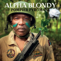 Pompier pyromane_Alpha Blondy,The Solar System,Koné Seydou dit Alpha Blondy