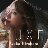 LUXE -リュクス-_平原綾香