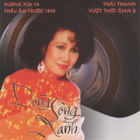 Tuổi Đá Buồn_Thái Thanh,Trịnh Công Sơn