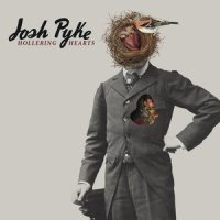 Hollering Hearts_Josh Pyke