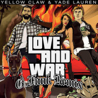 Love & War_Yellow Claw