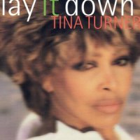 Lay It Down_Tina Turner