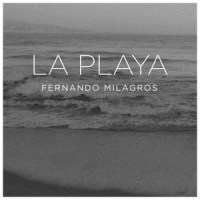 La Playa_Fernando Milagros
