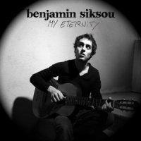 My Eternity_Benjamin Siksou