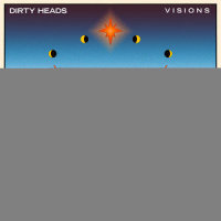 Visions (Featuring Chloe Chaidez of Kitten)_Dirty Heads,Kitten