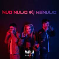 Nuo Nulio iki Menulio_SadBoi,MAR!JA