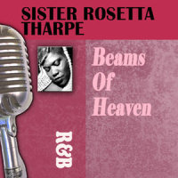 Cain't No Grave Hold My Body Down_Sister Rosetta Tharpe